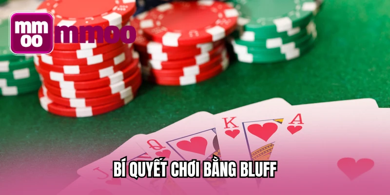 Bí quyết chơi bằng Bluff