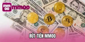 Rút tiền MMOO
